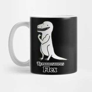 tyrannosaurus flex Mug